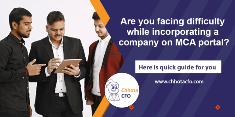 Are you facing difficulty while incorporating a company on MCA portal?